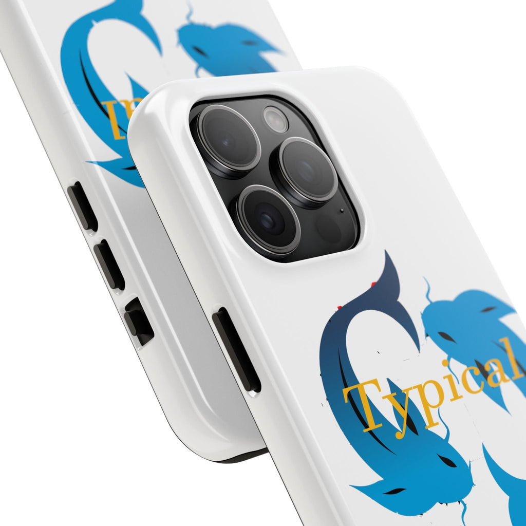 Pisces Tough Phone Case — "Typical" Text - 314 Originals