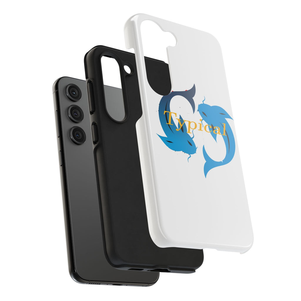 Pisces Tough Phone Case — "Typical" Text - 314 Originals