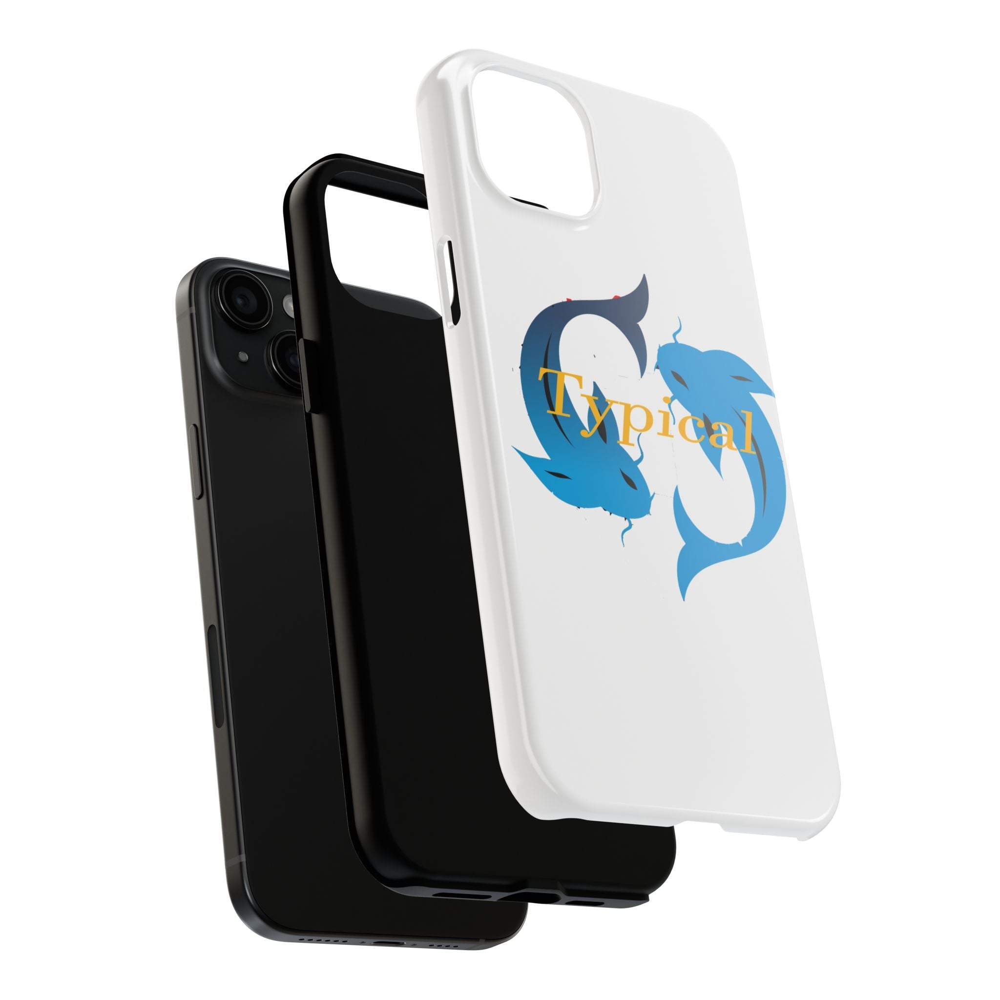 Pisces Tough Phone Case — "Typical" Text - 314 Originals