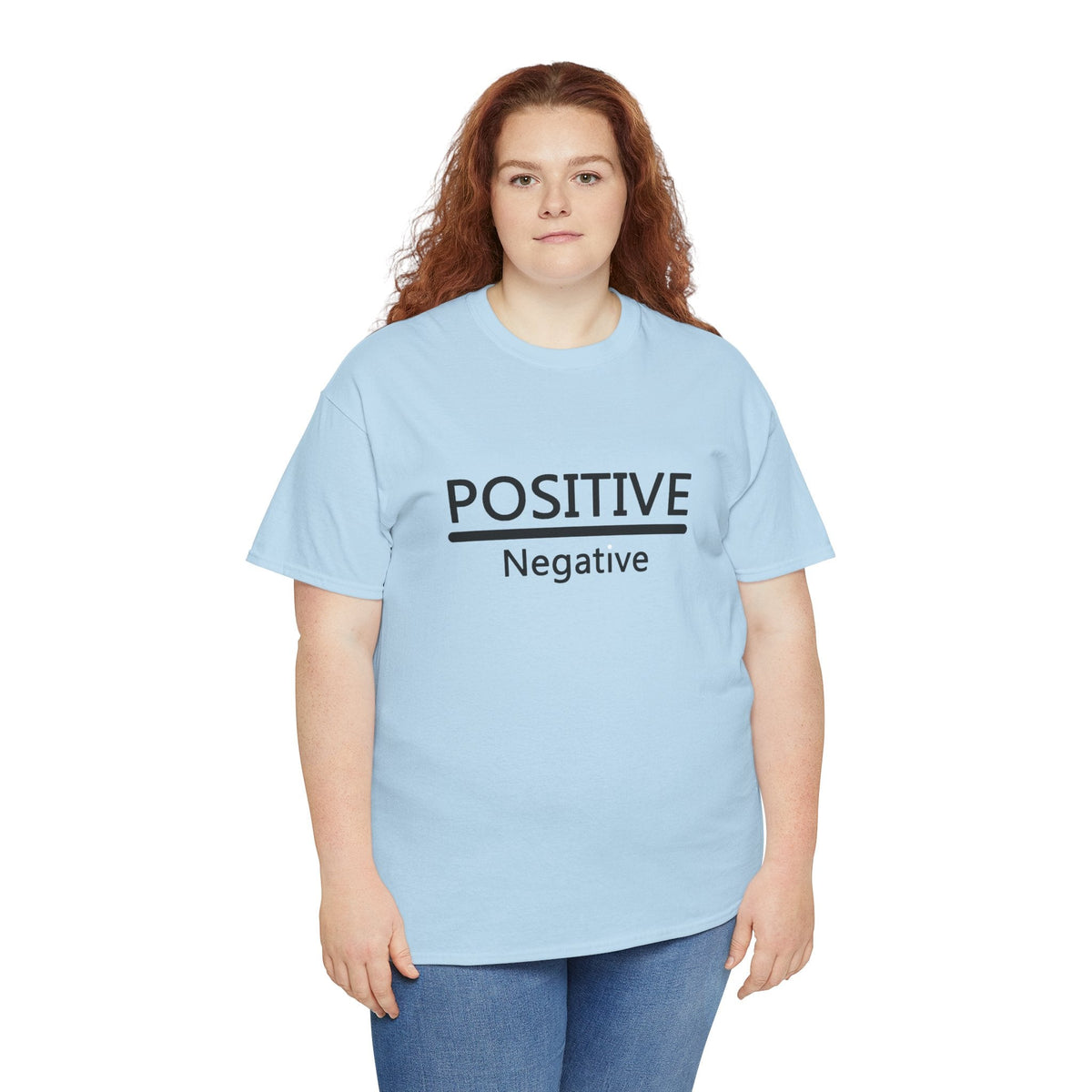 Positive Over Negative T-Shirt — Motivational Graphic Tee - 314 Originals