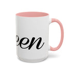 Queen Coffee Mug — Pink Accent Ceramic Mug with Script 'Queen' Design (11/15 oz) - 314 Originals