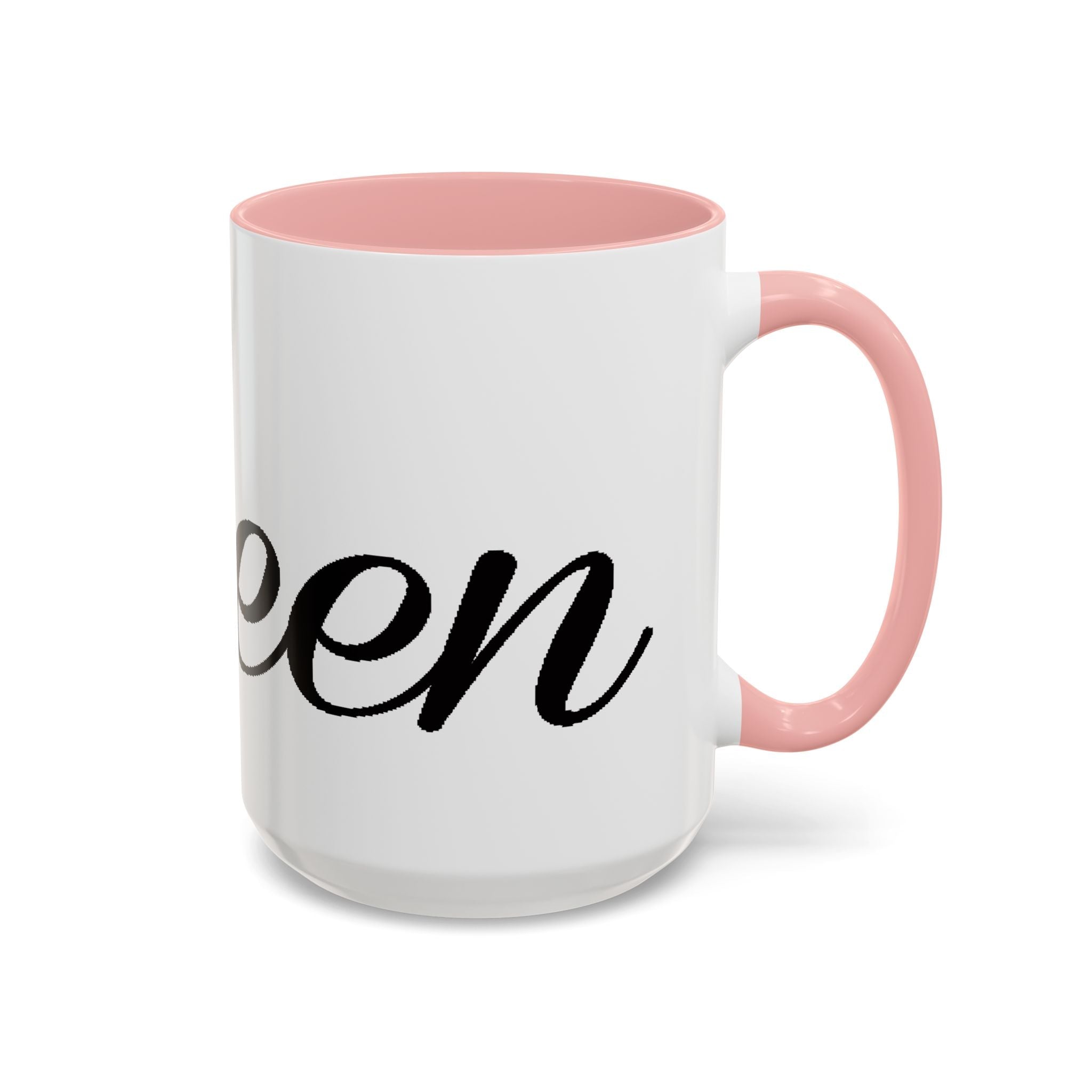Queen Coffee Mug — Pink Accent Ceramic Mug with Script 'Queen' Design (11/15 oz) - 314 Originals