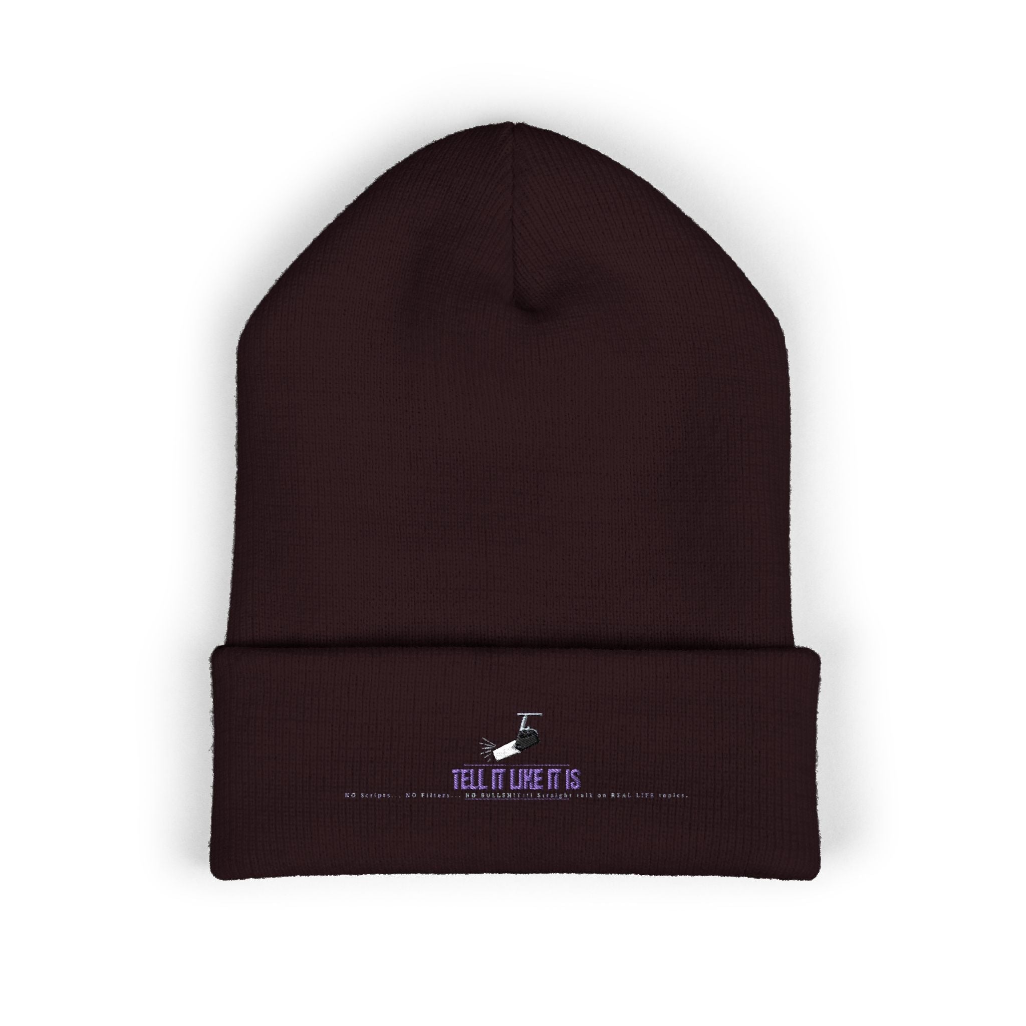Tell It like It Is -Embroidered Classic Cuffed Beanie - 314 Originals