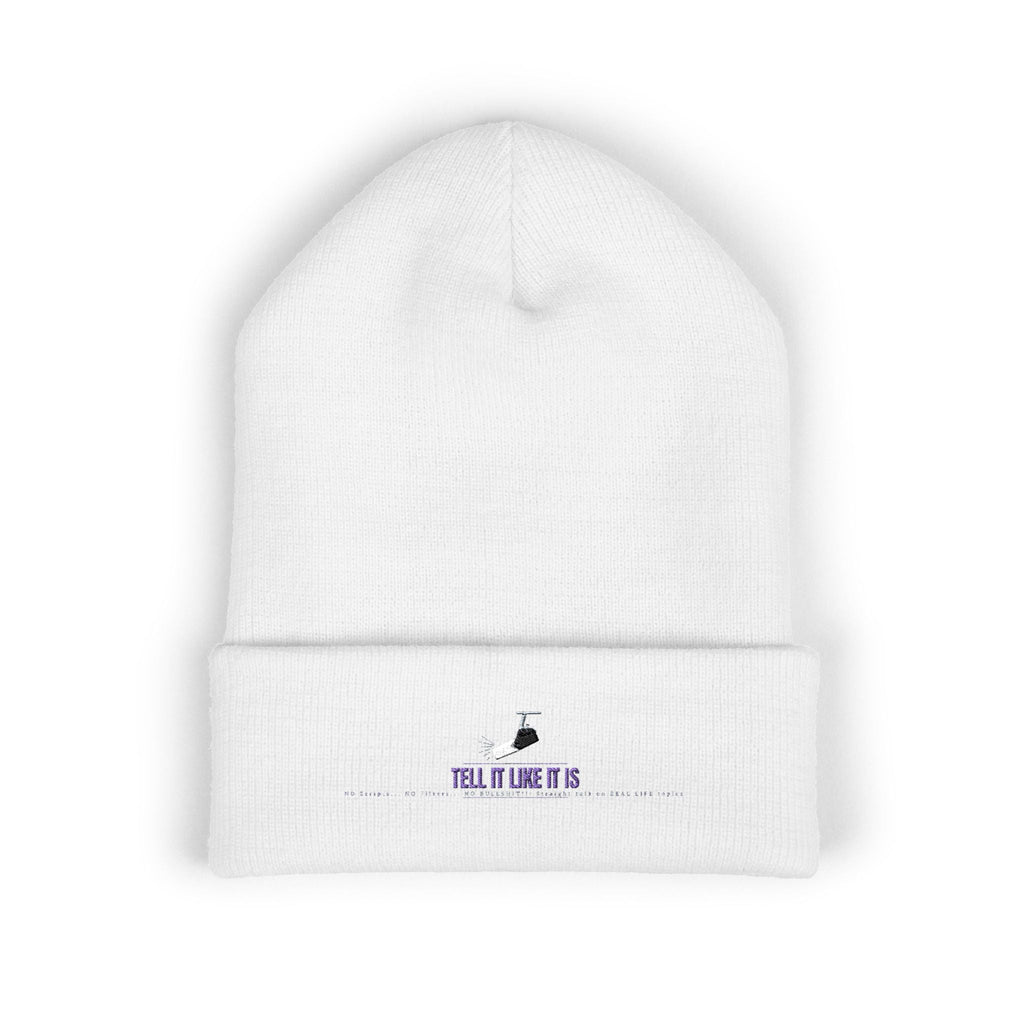 Tell It like It Is -Embroidered Classic Cuffed Beanie - 314 Originals
