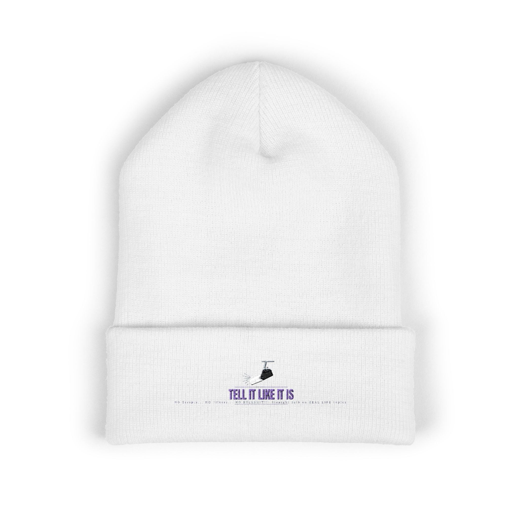 Tell It like It Is -Embroidered Classic Cuffed Beanie - 314 Originals