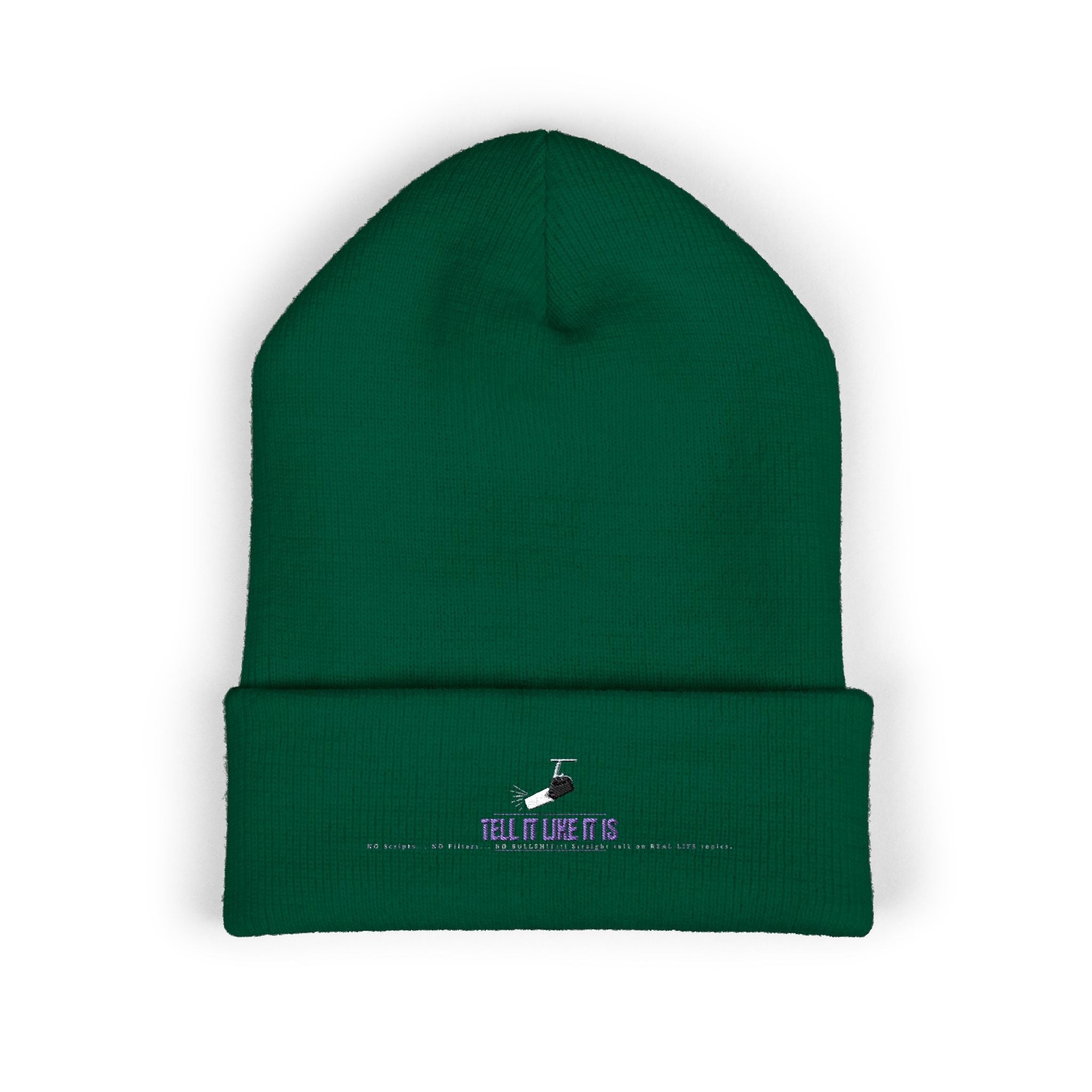 Tell It like It Is -Embroidered Classic Cuffed Beanie - 314 Originals