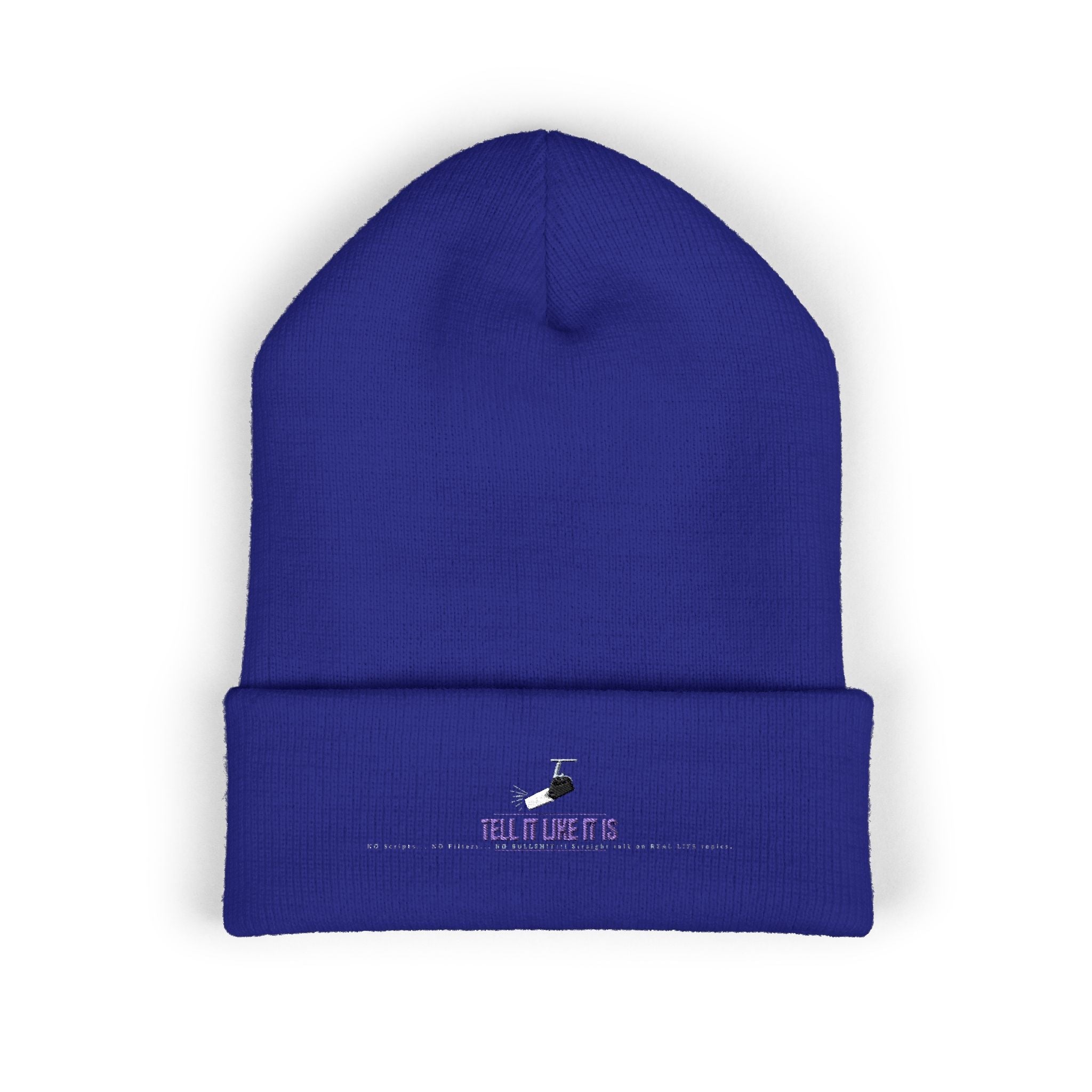 Tell It like It Is -Embroidered Classic Cuffed Beanie - 314 Originals