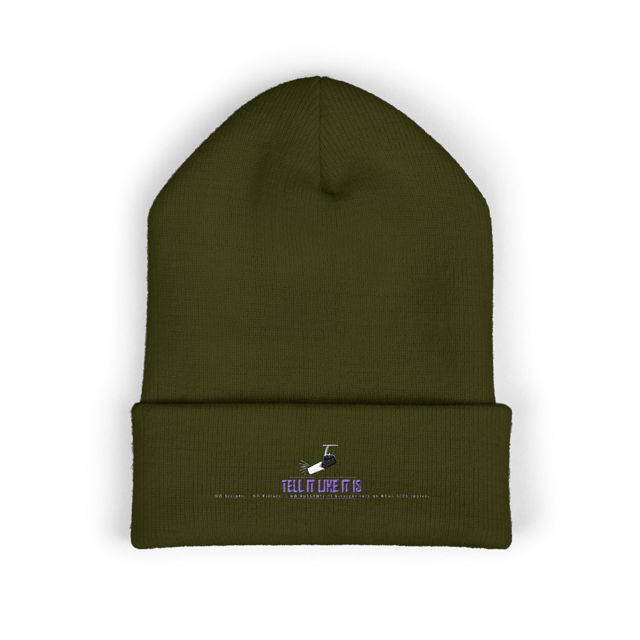 Tell It like It Is -Embroidered Classic Cuffed Beanie - 314 Originals