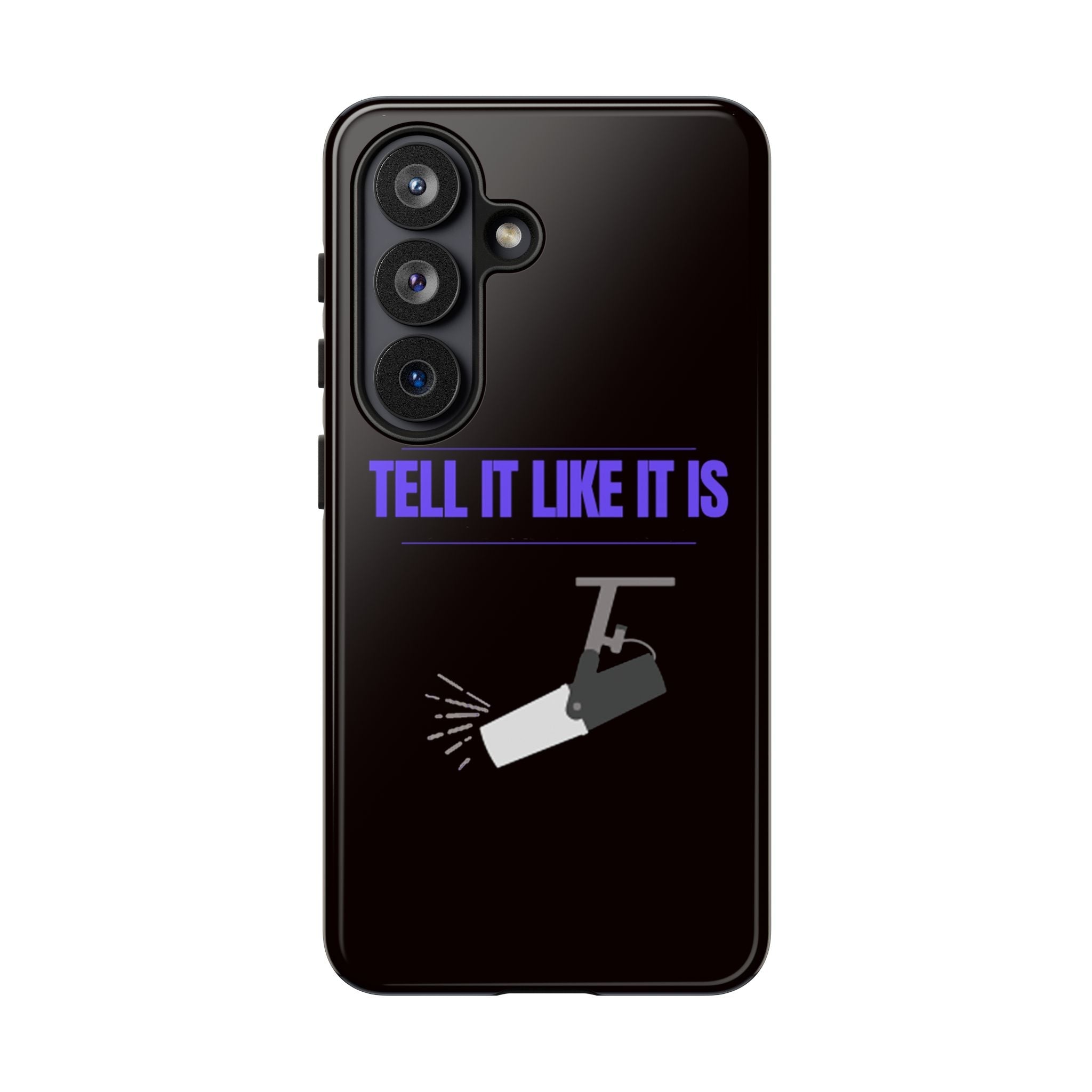 "Tell It Like It Is" Spotlight Design Phone Case - 314 Originals