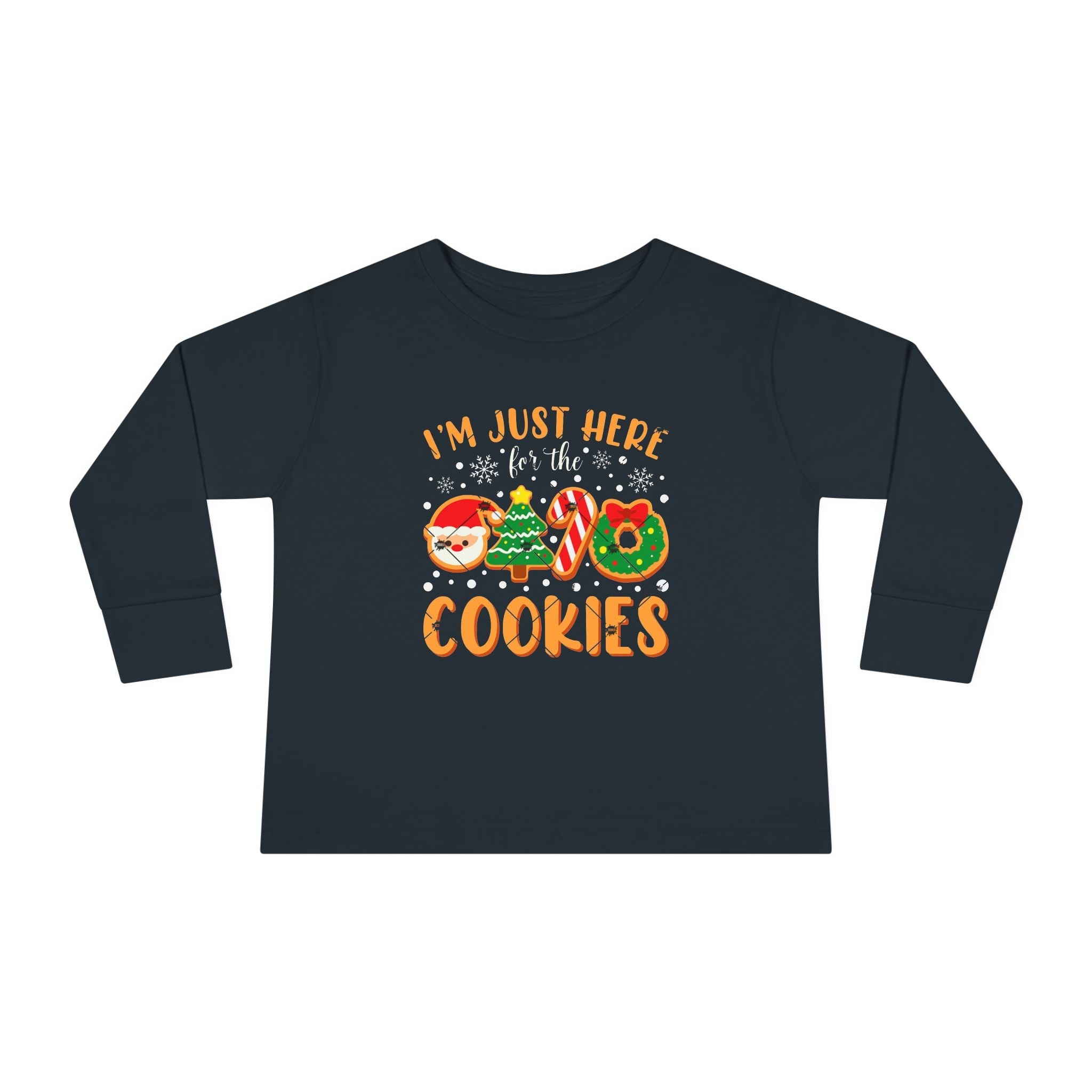 Toddler Long Sleeve Tee — "I'm Just Here for the Cookies" Christmas Cookies Shirt - 314 Originals