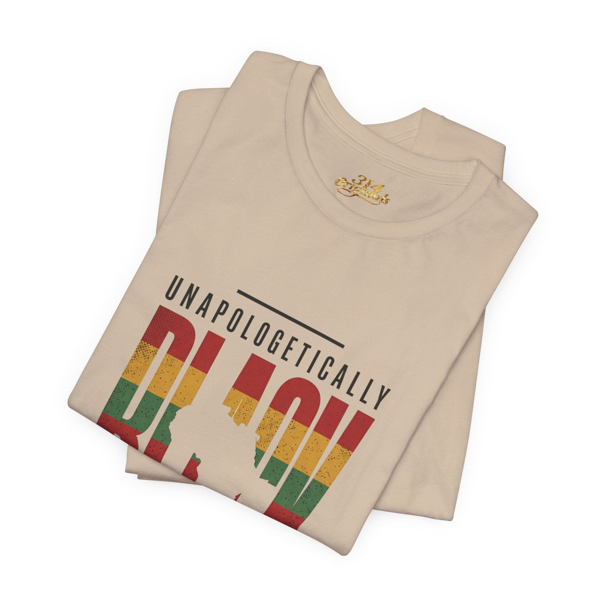 Unapologetically Black T-Shirt | Juneteenth Pan-African 1865 Freedom Tee - 314 Originals